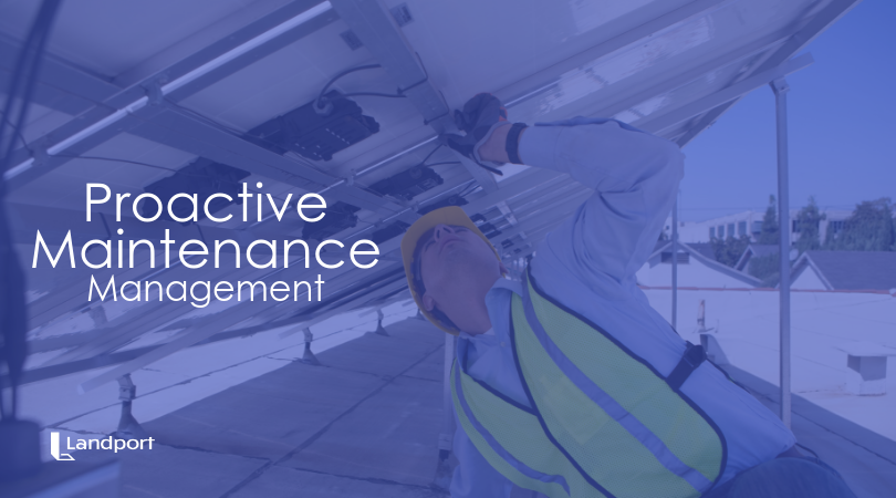 Proactive Maintenance Management